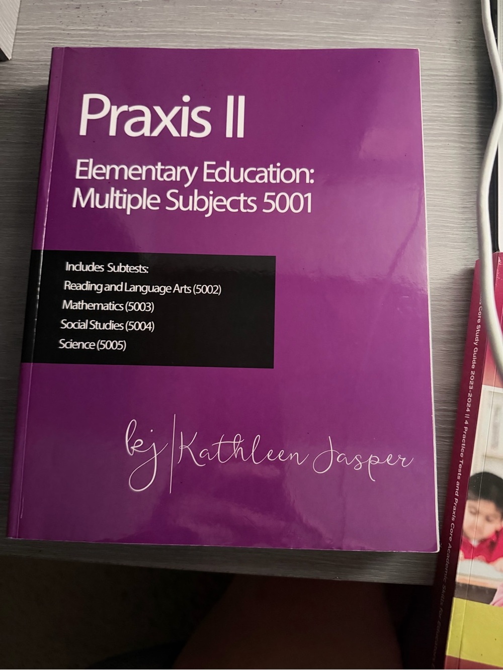 Praxis II Elementary Education Multiple Subjects 5001 Study Guide - Purple
